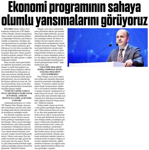 Ekonomi programının olumlu yansımalarını görüyoruz